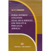 Central Law Agency's Public Interest Litigation, Legal Aid & Services, Lok Adalats & Para-Legal Services by N. V. Paranjape